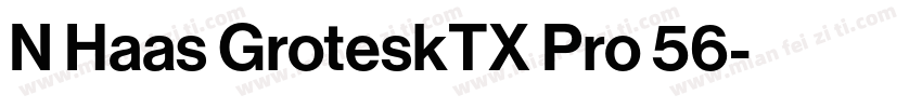 N Haas GroteskTX Pro 56字体转换